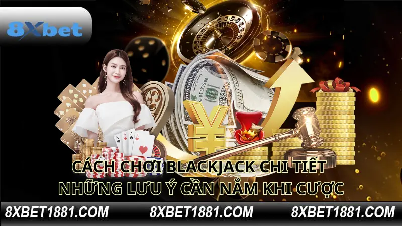 cách chơi blackjack